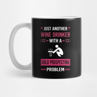 Wine Drinker Gold Prospecting Mug
